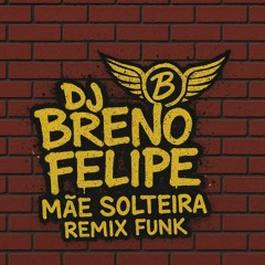 MÃE SOLTEIRA - J.Eskine, MC Davi, MC G15, DG e Batidão Stronda 9 (Dj Breno Felipe remix light)