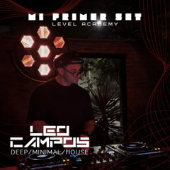 Primer Set - Leo Campos -  (Level academy) DEEP-MINIMAL-HOUSE