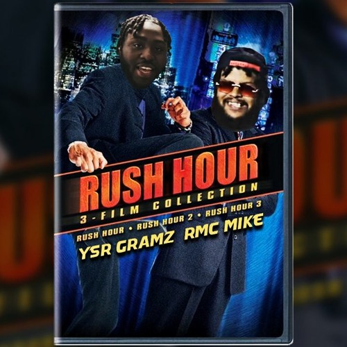 YSR Gramz x RMC Mike - "Rush Hour"