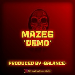 Mazes DEMO (prod by -Balance-)