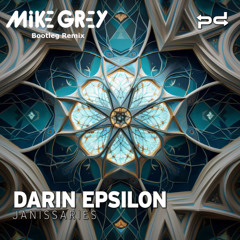 Darin Epsilon - Janissaries (Mike Grey Remix)