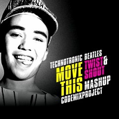 Move This VS Twist And Shout - Technotronic VS Beatles - CodeMix Project