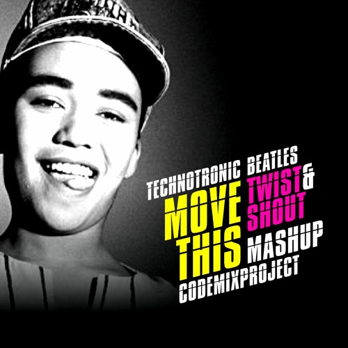 Move This VS Twist And Shout - Technotronic VS Beatles - CodeMix Project