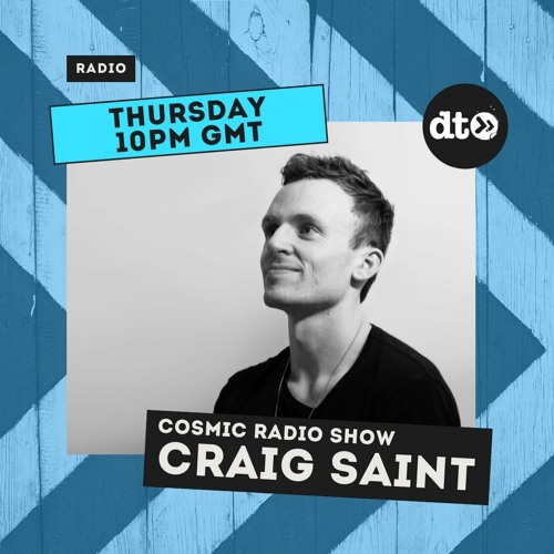 Cosmic Radio Show #001 with Craig Saint