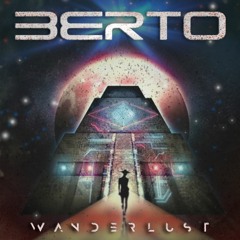 Wanderlust Mixed By Berto