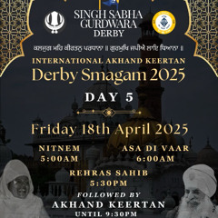 Bhai Jagjit Singh (Melbourne) - Friday Morning - Derby Samagam 2025