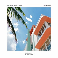 Natio & Nina Carr - Only Way