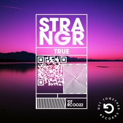 STRANGR - True (Extended Mix)