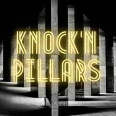 Knock'n Pillars [Prod. Spyder Katana]
