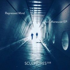 Premiere: Repressed Mind -  Raving In My Bathroom (SCULPTURES)