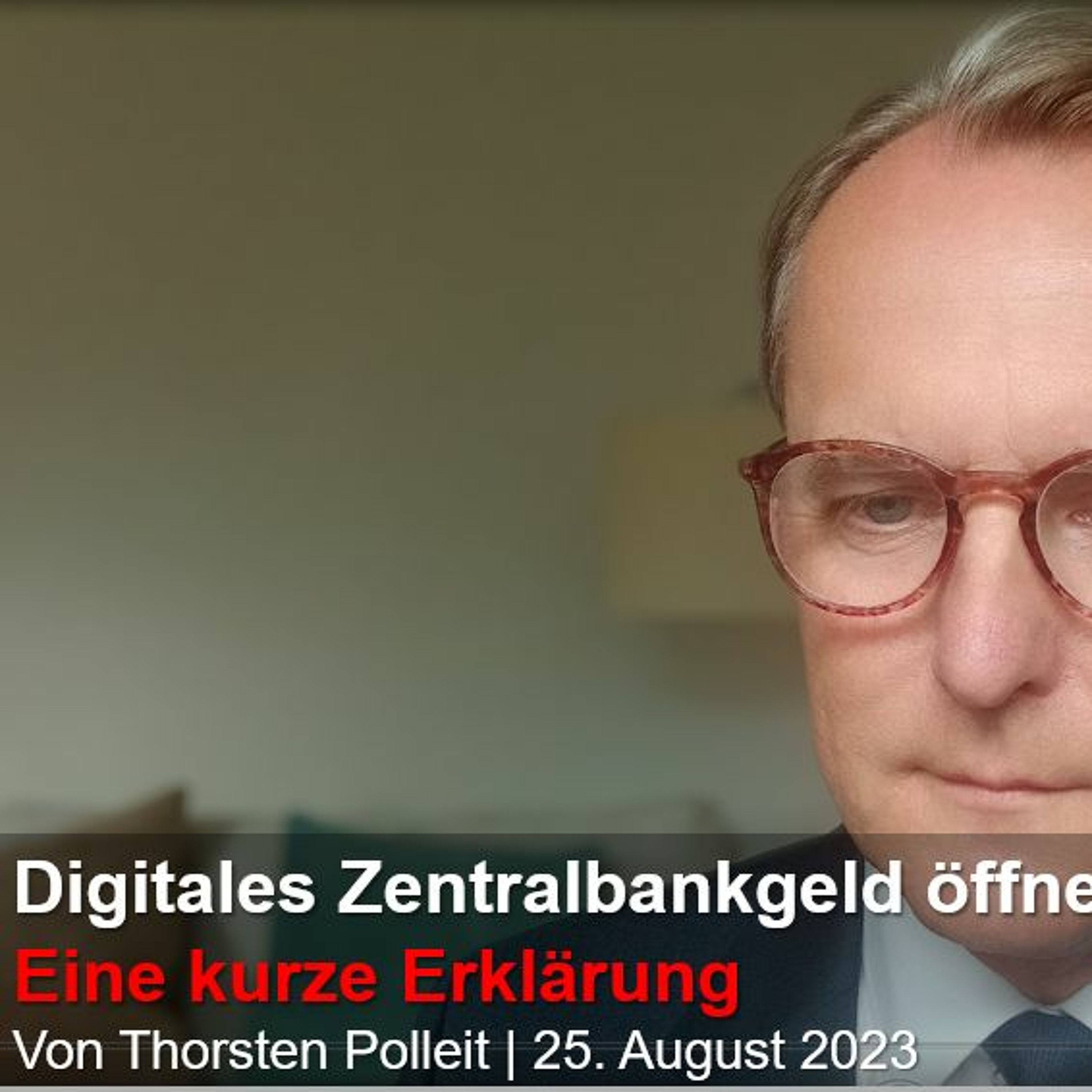 Digitales Zentralbankgeld öffnet das Tor zur Hölle. Eine kurze, einseitige Erklärung