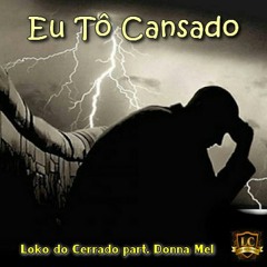 Eu To Cansado