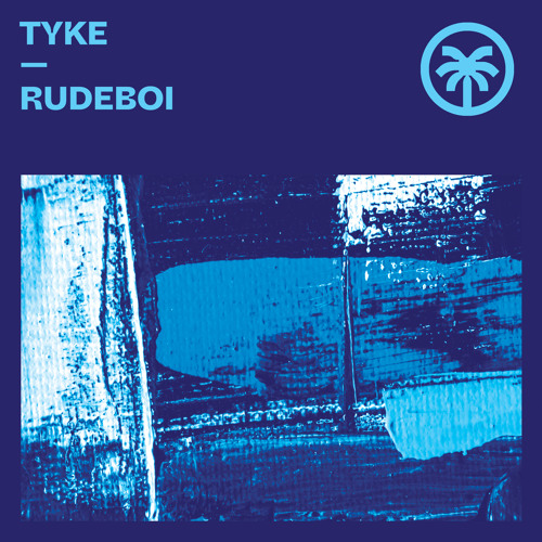 PREMIERE: Tyke - Rudeboi [Hottrax]
