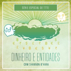 Série Especial de TTTE: Dinheiro & Entidades