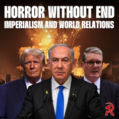 Horror without end: Imperialism and world relations