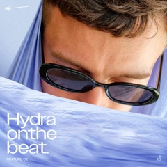 MIXTURE #02 | HydraOnTheBeat