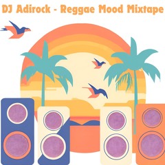 Reggae Mood Mixtape
