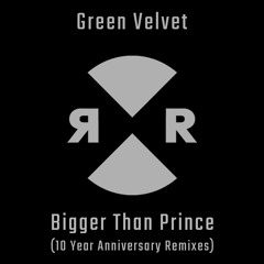 Green Velvet - Bigger Than Prince (Marco Lys Remix)