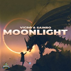 V!crø & Sainro - Moonlight [NomiaTunes Release]
