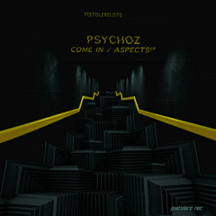 Psychoz - Come In