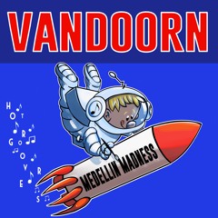 Medellin Madness BY VanDoorn 🇨🇴 (HOT GROOVERS)