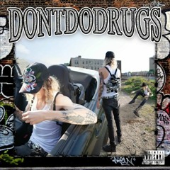 DontDoDrugs - Chase the Sun