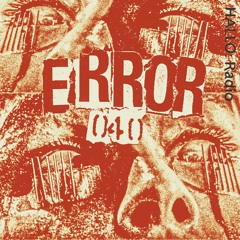"Error 040" 05 - Mike Fly  & Coco - 25/02