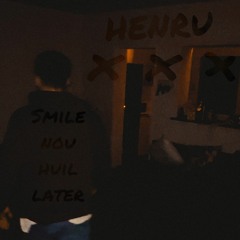 Henru-Smile Nou Huil Later