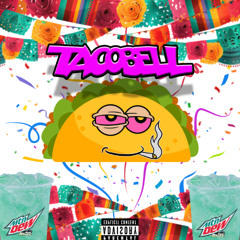 tacoBell(prod.porkb3lly)