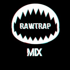 RAWTRAP MIX  | 1 HOUR HOT RAWTRAP TRACKS