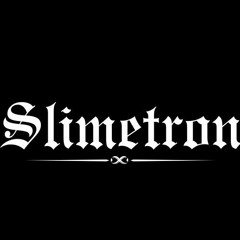 SLIMETRON - DISS PRO MUNDO