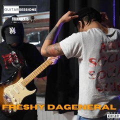 Freshy DaGeneral & Frank Beats Guitar Session 033