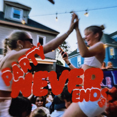 Party Never Ends: Pregame Bangers Vol. 4