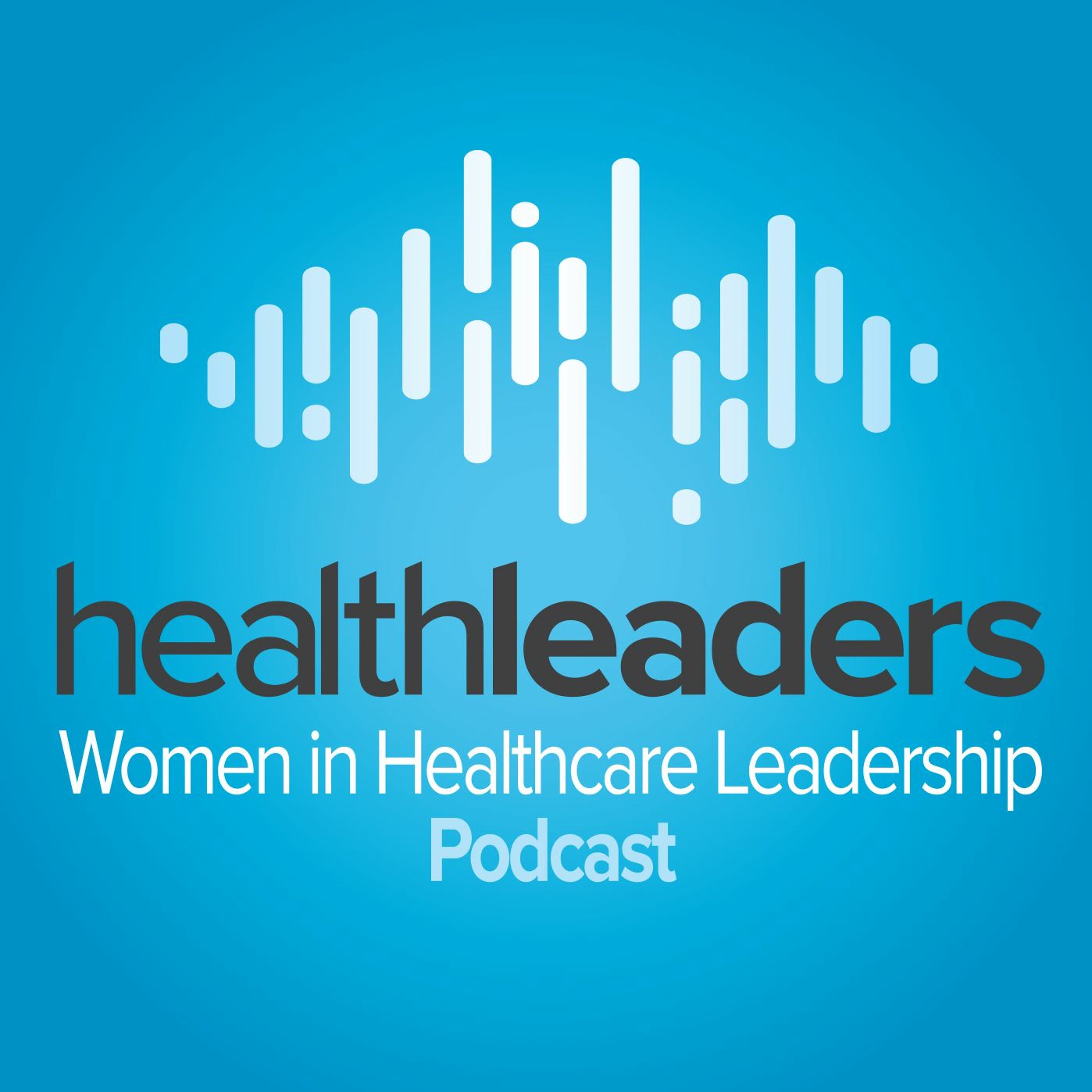 HealthLeaders Podcast