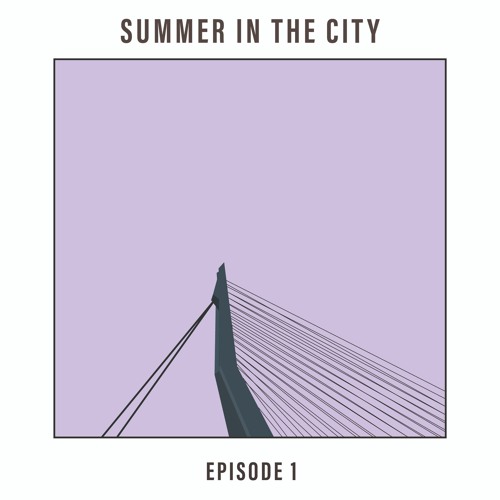 Summer In The City #1: Morning By The River