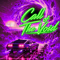 Call Of The Void