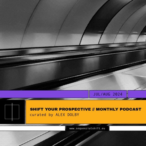 Shift Your Prospective Podcast _ Curated by Alex Dolby _ Episode 4