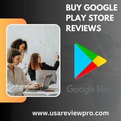 Bast Google Play Store Reviews 2024