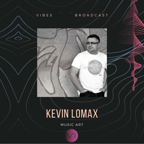 Kevin Lomax - Music Art 07-10-2020