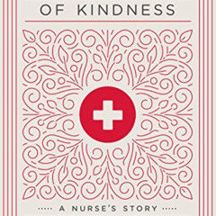VIEW KINDLE 💜 The Language of Kindness: A Nurse's Story by  Christie Watson [KINDLE