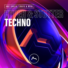 ADSR - Hyper & Stutter Techno - Samples, Loops & MIDI