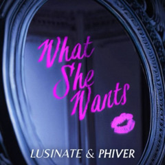What She Wants