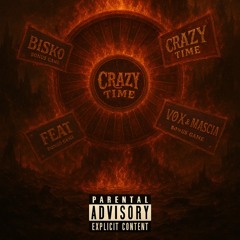 CRAZY TIME feat. VØX & Mascia