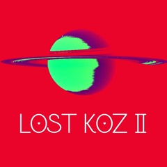You're Not Lost, Koz (prod. Eternal8)