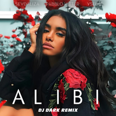 Sevdaliza - Alibi ft. Pabllo Vittar & Yseult (Dj Dark Remix)