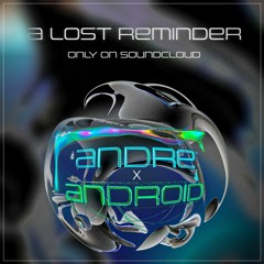 A Lost Reminder (Original Mix)