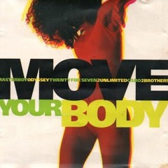 MOVE YOUR BODY -  NAY SAY BEATZ  FLIP - ( BASS BOUNCE BREAK )