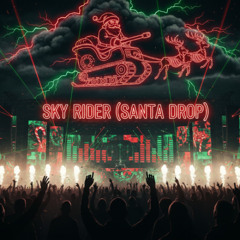 Sky Rider (Santa Drop) X-Vibe