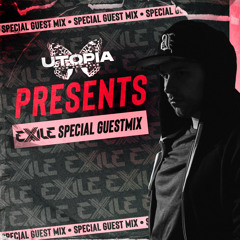 Utopia DnB Presents : EXILE - Special Guest Mix 003