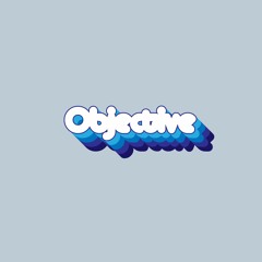 Objective!